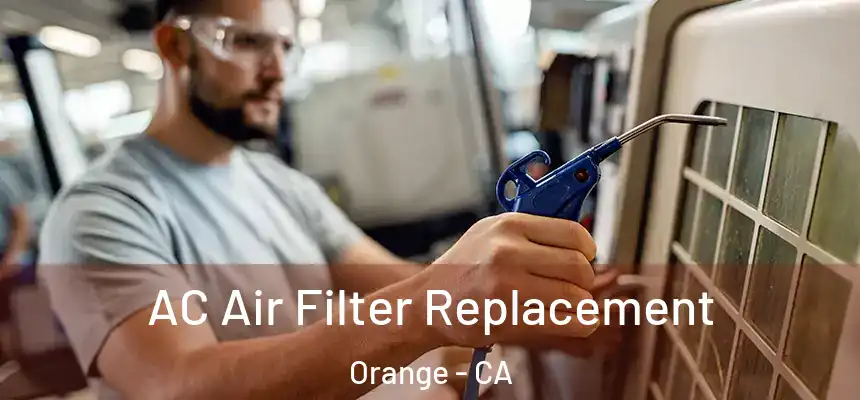  AC Air Filter Replacement Orange - CA