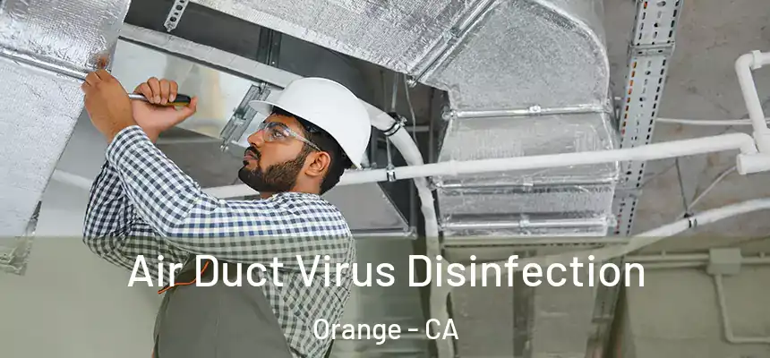 Air Duct Virus Disinfection Orange - CA